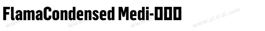 FlamaCondensed Medi字体转换